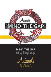 Mind the Gap - Coloring book for all ages