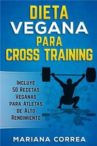 DIETA VEGANA Para CROSS TRAINING