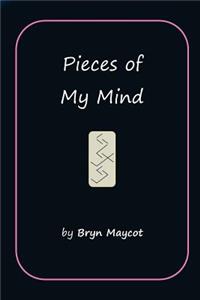 Pieces of My Mind