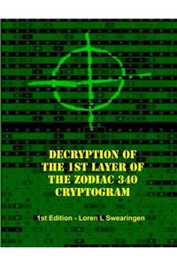 Decryption of the 1st Layer of the Zodiac 340 Cryptogram