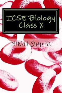 ICSE Biology Class X