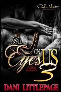 All Eyes on Us 3