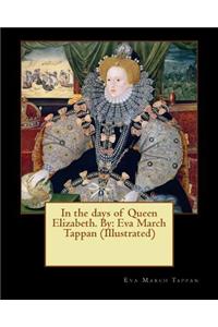 In the days of Queen Elizabeth. By