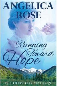 Running Toward Hope