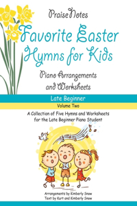 Favorite Easter Hymns for Kids (Volume 2)