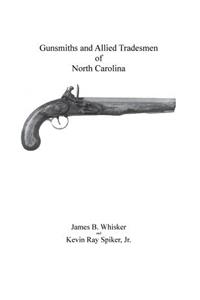 Gunsmiths and Allied Tradesmen of North Carolina