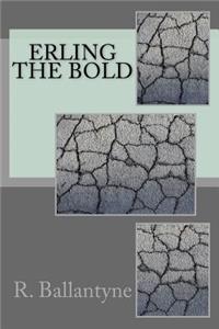 Erling the Bold
