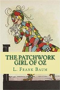 The Patchwork Girl of Oz