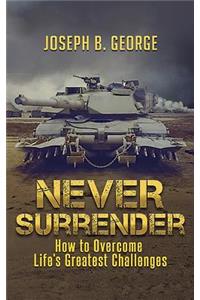 Never Surrender