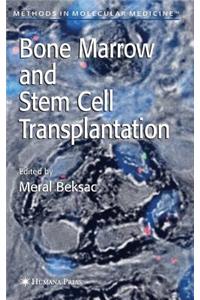 Bone Marrow and Stem Cell Transplantation