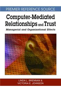 Computer-Mediated Relationships and Trust