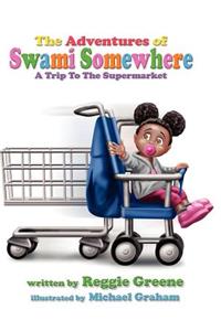 Adventures of Swami Somewhere - The Supermarket