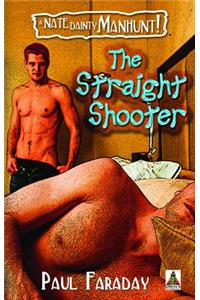 The Straight Shooter