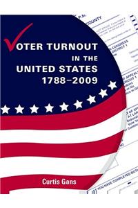 Voter Turnout in the United States 1788-2009