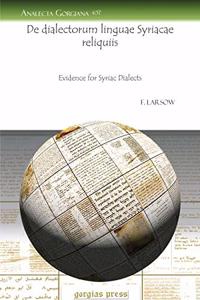 De dialectorum linguae Syriacae reliquiis