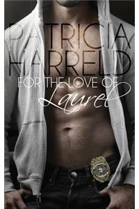 For the Love of Laurel
