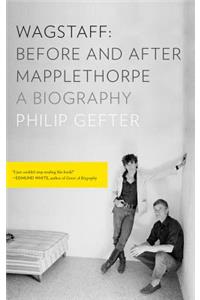 Wagstaff: Before and After Mapplethorpe