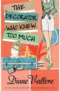 The Decorator Who Knew Too Much