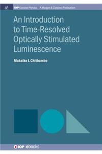 Introduction to Time-Resolved Optically Stimulated Luminescence