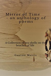 Mirror of Time - An Anthology of Poems