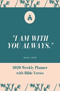 I Am With You Always - Matthew 28
