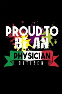 Proud to be a physician citizen