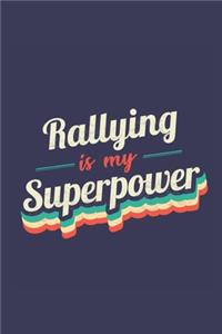 Rallying Is My Superpower