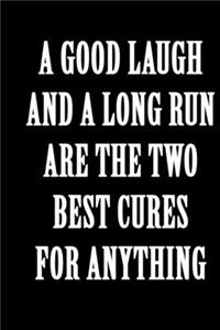 A Good Laugh And A Long Run