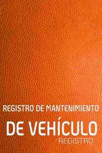 Registro de Mantenimiento de Vehículo