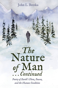 Nature of Man . . . Continued