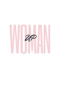 Woman Up