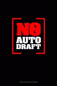 No Auto Draft