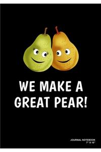 We Make A Great Pear!