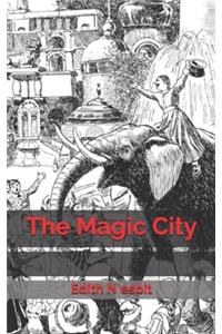 The Magic City