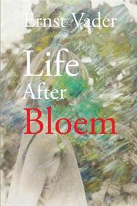 Life After Bloem