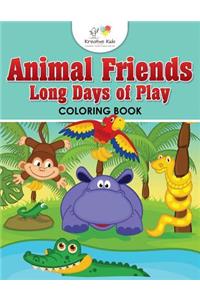 Animal Friends Long Days of Play Coloring Book