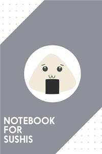 Notebook for Sushis