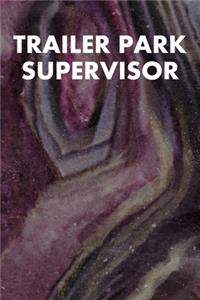 Trailer Park Supervisor