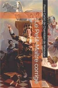 Le Petit-Maître corrigé
