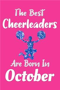 The Best Cheerleaders Are Born In October Journal
