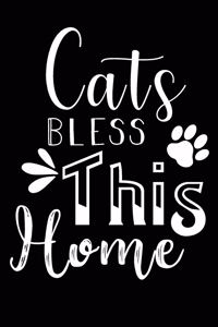 Cats Bless This Home
