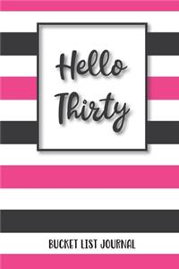 Hello Thirty Bucket List Journal