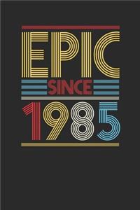 Epic Since 1985