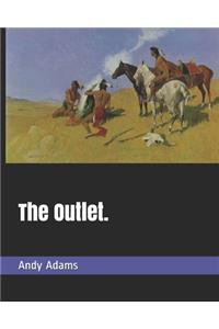 The Outlet.