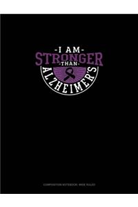 I Am Stronger Than Alzheimers