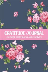 Gratitude Journal Cultivate Gratefulness and Positivity