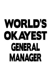 World's Okayest General Manager