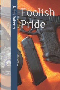 Foolish Pride