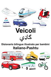 Italiano-Pashtu Veicoli Dizionario bilingue illustrato per bambini