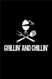 Grillin' And Chillin'